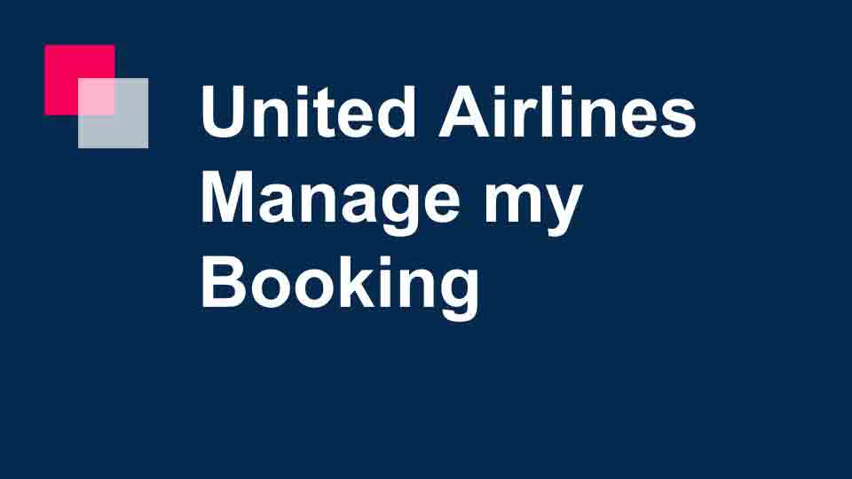 United Airlines Manage Booking 1 888 202 8867 United Airlines Customer Care Number